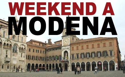 Weekend a Modena